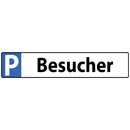 Hinweisschild "Parkplatz Besucher" 46 x 10 cm...