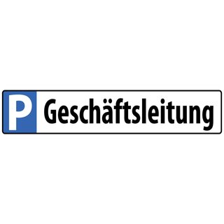 Hinweisschild "Parkplatz Geschäftsleitung" 46 x 10 cm Blechschild