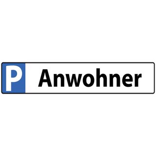 Hinweisschild "Parkplatz Anwohner" 46 x 10 cm Blechschild