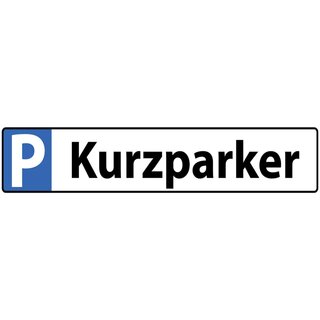 Hinweisschild "Parkplatz Kurzparker" 46 x 10 cm Blechschild