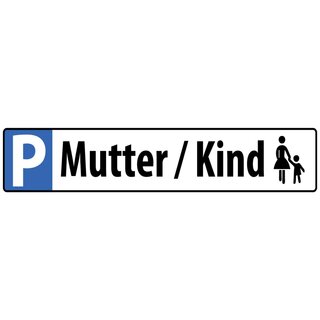 Hinweisschild "Parkplatz Mutter Kind" 46 x 10 cm Blechschild