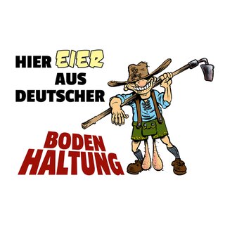 Schild Spruch "Eier aus deutscher Bodenhaltung." 30 x 20 cm Blechschild