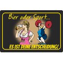Schild Spruch "Bier oder Sport" 30 x 20 cm...