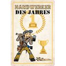 Schild Spruch "Handwerker des Jahres" 20 x 30...