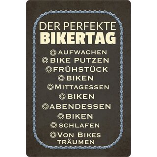 Schild Spruch "Der perfekte Bikertag" 20 x 30 cm Blechschild