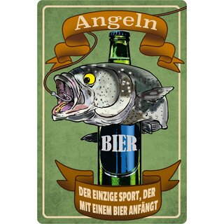 Schild Spruch "Angeln Sport der mit Bier anfängt" 20 x 30 cm Blechschild