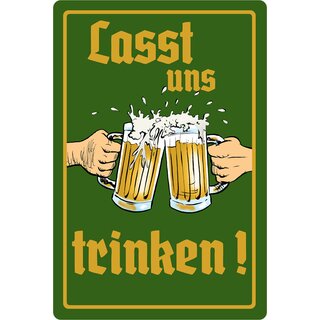 Schild Spruch "Lasst uns trinken" 20 x 30 cm Blechschild