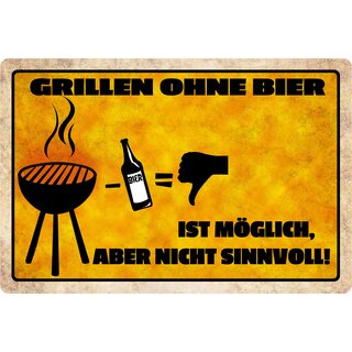 Schild Spruch "Grillen ohne Bier ist möglich" 30 x 20 cm Blechschild