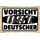 Schild Spruch "Vorsicht Ost Deutscher" 30 x 20 cm Blechschild