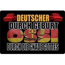 Schild Spruch "Deutscher durch Geburt" 30 x 20...
