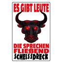 Schild Spruch "Leute, die sprechen fließend...