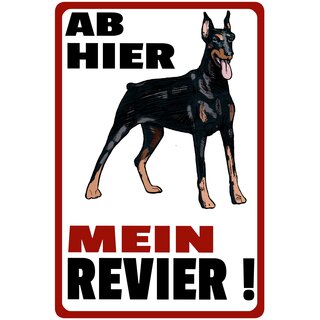 Schild Spruch "Ab hier mein Revier" 20 x 30 cm Blechschild