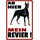 Schild Spruch "Ab hier mein Revier" 20 x 30 cm Blechschild