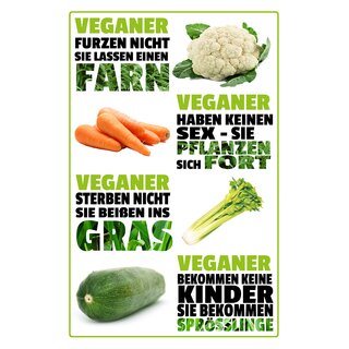 Schild Spruch "Veganer bekommen Sprösslinge" 20 x 30 cm Blechschild