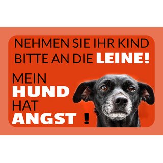 Schild Spruch "Mein Hund hat Angst" 30 x 20 cm Blechschild