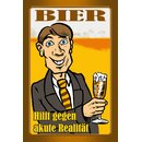 Schild Spruch "Bier hilft gegen akute...