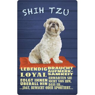 Schild Spruch "Hund Shih Tzu Lebendig Loyal" 20 x 30 cm Blechschild