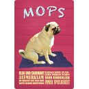 Schild Spruch "Hund Mops Klug und Charmant" 20...