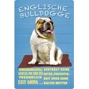 Schild Spruch "Hund Englische Bulldogge...
