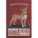 Schild Spruch "Hund Bullterrier Extrovertiert Mutig...