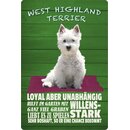 Schild Spruch "Hund West Highland Terrier...