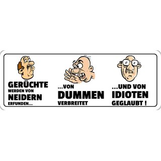 Schild Spruch "Gerüchte werden von Neidern erfunden" 27 x 10 cm Blechschild