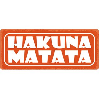 Schild Spruch "Hakuna Matata" 27 x 10 cm Blechschild