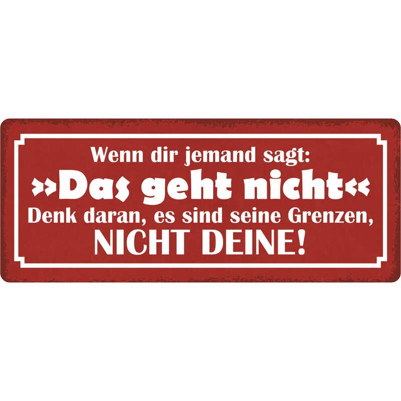 Schild Spruch "Wenn jemand sagt das geht nicht" 27 x 10 cm Blechschil
