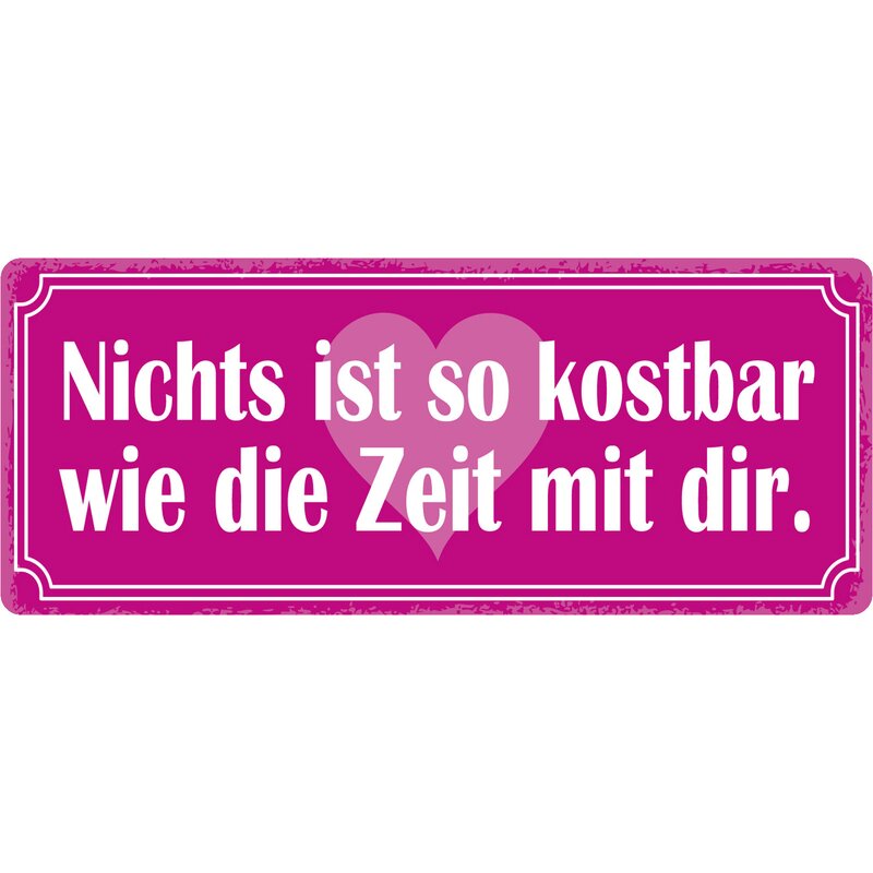Schild Spruch "Nichts ist so kostbar wie die Zeit mit dir" 27 x 10 cm