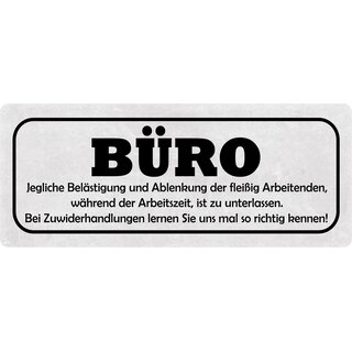 Schild Spruch "Büro, Belästigung und Ablenkung" 27 x 10 cm Blechschild