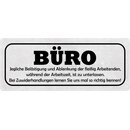 Schild Spruch "Büro, Belästigung und...