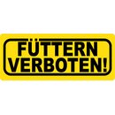 Hinweisschild "Füttern Verboten" 27 x 10...