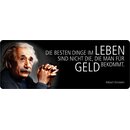 Schild Spruch "Die Besten Dinge im Leben, für...