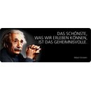 Schild Spruch "Schönste Erleben Geheimnisvolle,...