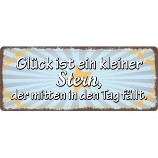 Schild Spruch "Glück ist ein kleiner Stern" 27 x 10 cm Blechschild