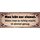 Schild Spruch "Man lebt nur einmal" 27 x 10 cm Blechschild