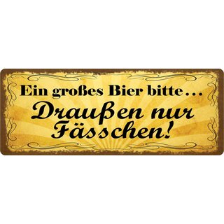 Schild Spruch "Ein großes Bier bitte" 27 x 10 cm Blechschild