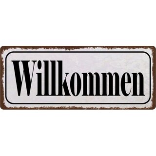 Schild Spruch "Willkommen" 27 x 10 cm Blechschild
