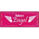 Schild Spruch "Mein Engel" 27 x 10 cm Blechschild