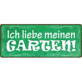 Schild Spruch "Ich liebe meinen Garten" 27 x 10 cm Blechschild