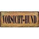 Schild Spruch "Vorsicht Hund Pfote" 27 x 10 cm...