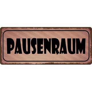 Hinweisschild "Pausenraum" 27 x 10 cm Blechschild