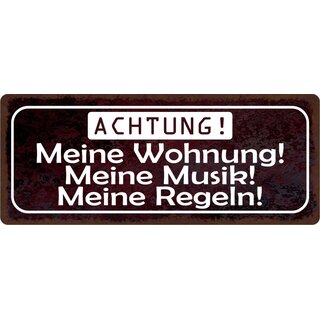 Schild Spruch "Meine Wohnung Meine Musik Meine Regeln" 27 x 10 cm Blechschild