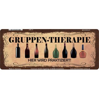Schild Spruch "Gruppen-Therapie Wein" 27 x 10 cm Blechschild