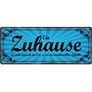 Schild Spruch "Ein Zuhause, ein wundervolles...