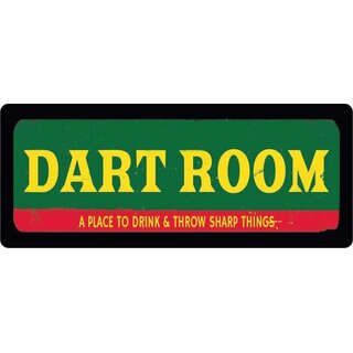 Schild Spruch "Dart Room Place to Drink" 27 x 10 cm Blechschild
