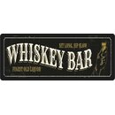 Schild Spruch "Whiskey Bar finest old Liquor"...