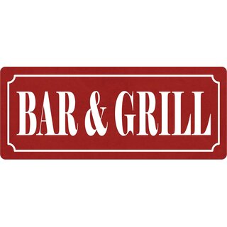 Schild Spruch "Bar und Grill" 27 x 10 cm Blechschild