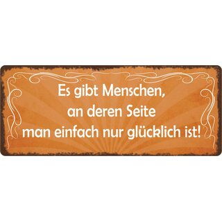 Schild Spruch "Menschen an deren Seite glücklich" 27 x 10 cm Blechschild