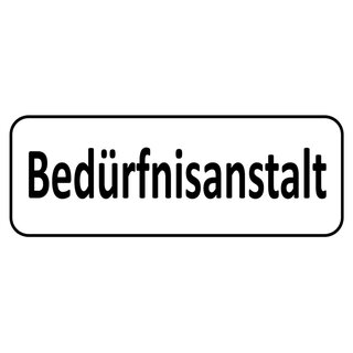Schild Spruch "Bedürfnis Anstalt" 27 x 10 cm Blechschild
